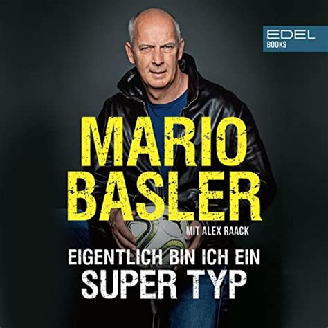 Eigentlich bin ich ein super Typ (Audio Download): Alex Raack, Mario ...