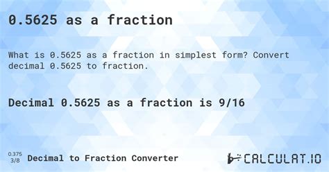 0.5625 as a fraction - Calculatio