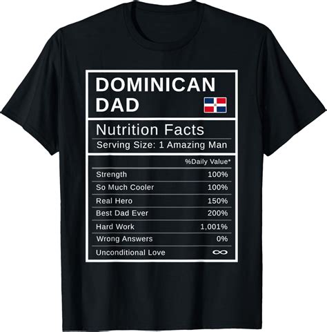 t-shirt Dominican Dad, Nutrition Facts Shirt Fathers Day Hero Gift T ...