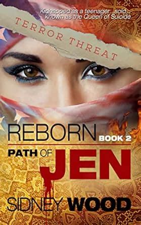 Reborn (Path of Jen Book 2) eBook : Wood, Sidney: Amazon.in: Kindle Store