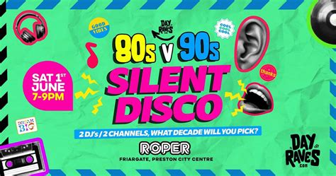 80s v 90s Silent Disco Party | Preston, Roper Hall, Friargate, Preston ...