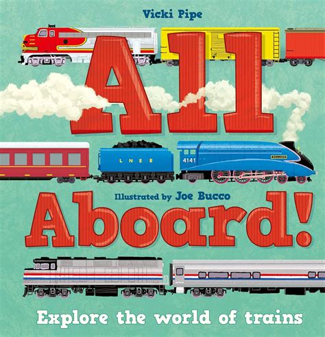All Aboard! : Pipe, Vicki, Bucco, Joe: Amazon.in: Books