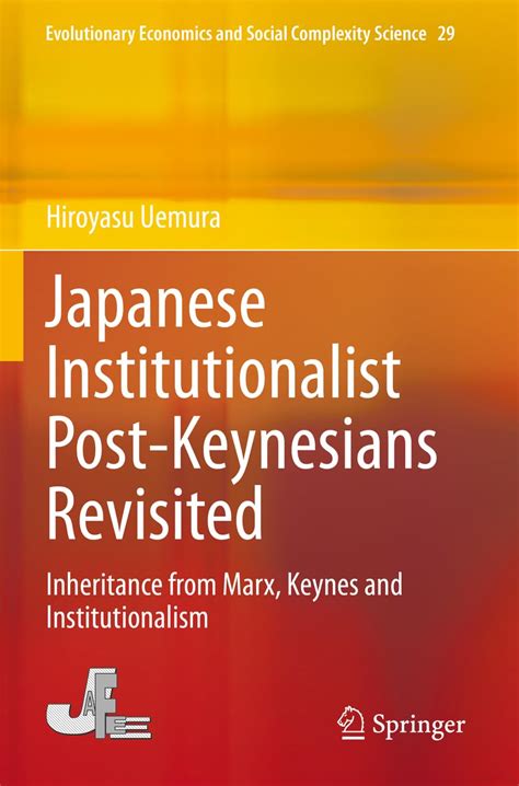 Buy Japanese Institutionalist Post-Keynesians Revisited: Inheritance ...