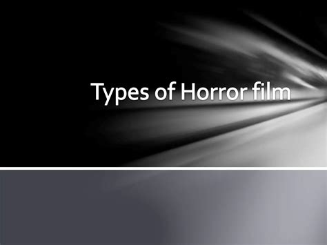 Types of horror film | PPTX