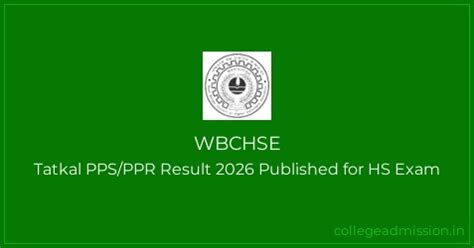 WBCHSE 2026: Tatkal PPS/PPR Result 2026 Published for HS Exam | College ...