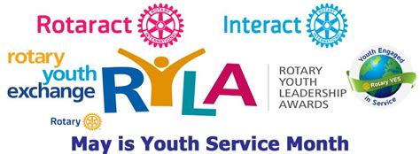 May is Youth Service Month... - Rotary District 7080