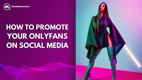 Promote Onlyfans Account , How to Promote OnlyFans in 2025 – YLEAV