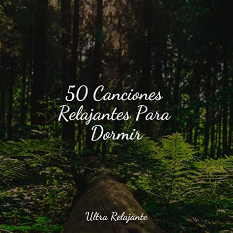 50 Canciones Relajantes Para Dormir by Yoga Para Niños, Música de la ...