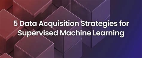Image result for Machine Learning Data Acquisition