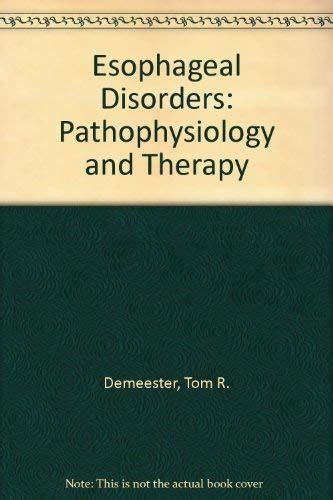 Buy Esophageal Disorders: Pathophysiology and Therapy Book Online at ...