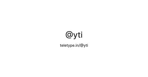 @yti — Teletype