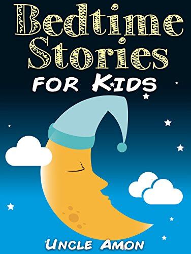 Bedtime Stories for Kids: Short Bedtime Stories For Children Ages 4-8 ...