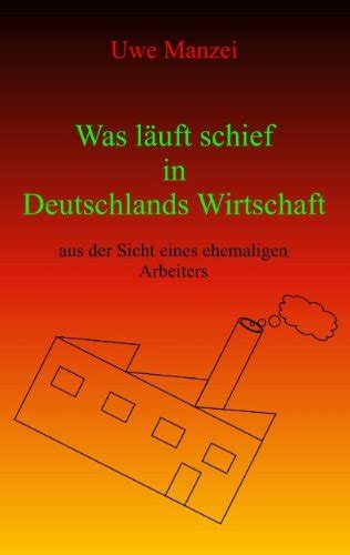 Buy Was L Uft Schief in Deutschlands Wirtschaft Book Online at Low ...