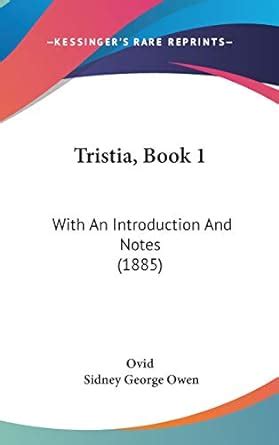 Buy Tristia, Book 1: With An Introduction And Notes (1885) Book Online ...