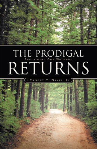 The Prodigal Returns eBook : Davis II, Ernest: Amazon.in: Kindle Store