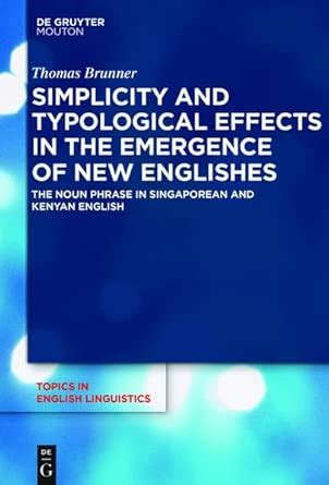 Buy Simplicity and Typological Effects in the Emergence of New ...