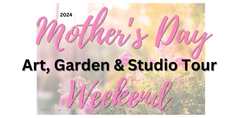 2024 Mother’s Day Weekend Art, Garden & Studio Tour, Encinitas and ...