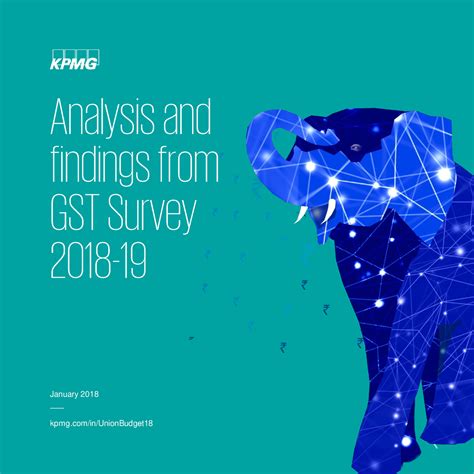 Budget 18-India GST-survey - KPMG in India’s Pre-budget survey 2018 1 ...