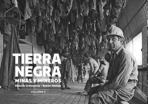 Buy Tierra negra: Minas y mineros. Volumen II Book Online at Low Prices ...