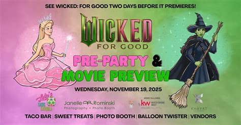 Wicked For Good Pre-Party & Movie Preview (Two Days Before It Premieres ...