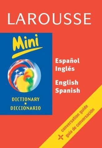 Buy Larousse Mini Dictionary: Spanish-English Ingles-Espanol (Larousse ...