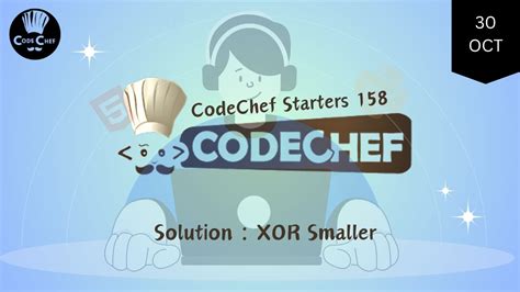 Image result for Chef Find Xor Beautiful CodeChef Solution