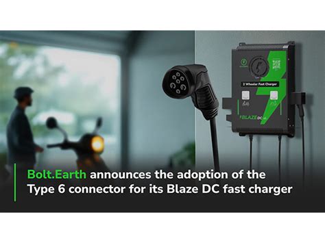 Bolt.Earth announces the adoption of the Type 6 connector for its Blaze ...