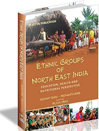 Ethenic Groups of North East India : Amazon.in: Books
