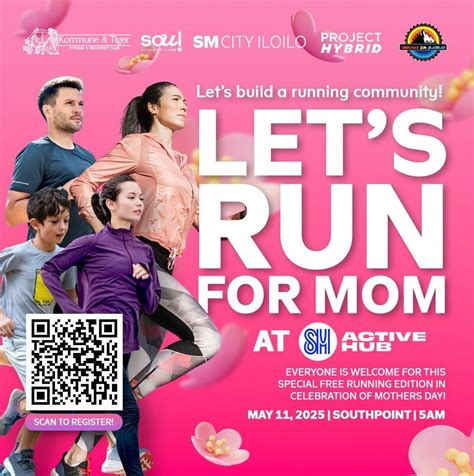 LETS RUN FOR MOM AT SM ACTIVE HUB, SM City Iloilo, 11 May 2025 | AllEvents