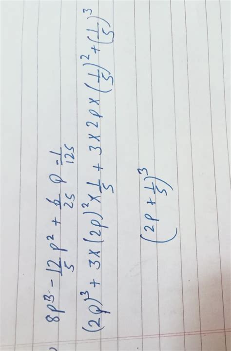 factorise 8p3-12/5p2+6/25p-1/125 - Brainly.in