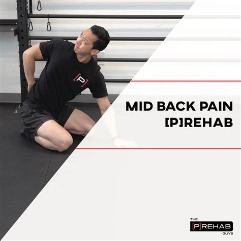 Learn The Best Exercises For Mid Back Pain - [P]rehab