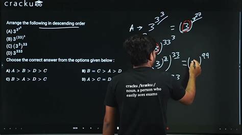 [Video] Arrange the following in descending order (A) 3^{3^{3^{3}}} (B ...