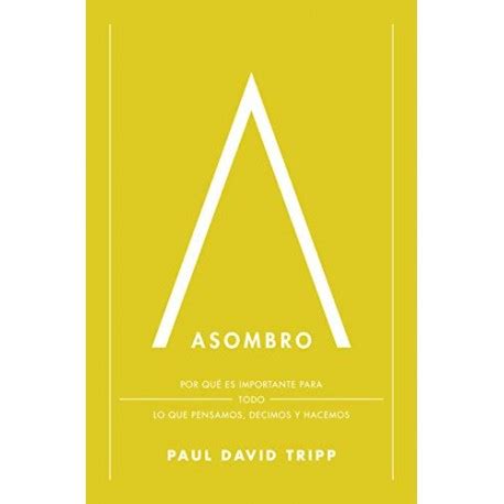 Asombro Tripp, Paul David