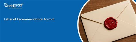 Letter of Recommendation Format: Know Importance, Sample Letters