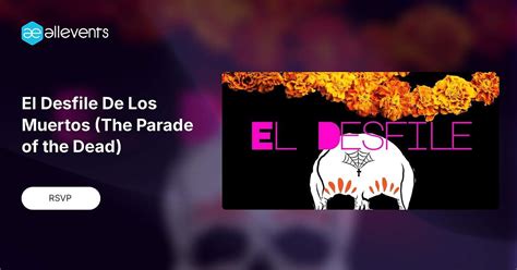 El Desfile De Los Muertos (The Parade of the Dead), Downtown Great ...