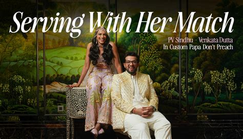 PV Sindhu + Venkata Dutta: A Full Breakdown of their Papa Don’t Preach