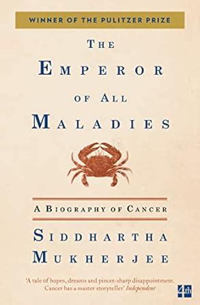 Buy The Emperor of All Maladies : A Biography of Cancer (Winner of the ...