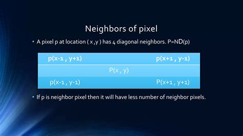 Basics of pixel neighbor. | PPTX