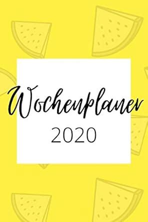 Amazon.in: Buy Wochenplaner 2020: Kalender für das neue Jahr - ca. DIN ...