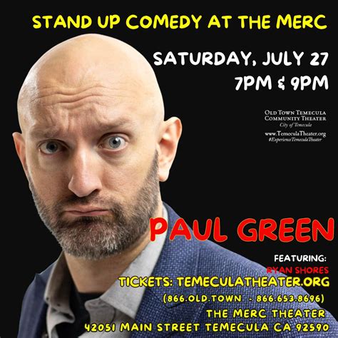 Jul 27 | Stand Up Comedy at The Merc; Headliner PAUL GREEN | Temecula ...