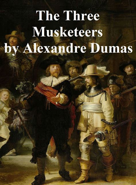 The Three Musketeers, in English translation, first in the series of ...