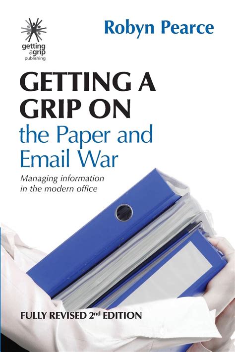 Getting A Grip On The Paper And Email War Managing | Desertcart INDIA