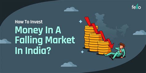 How to Invest Money in a Falling Market in India?
