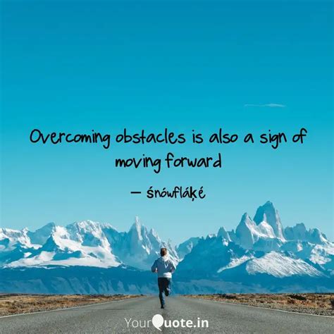 Overcoming obstacles is a... | Quotes & Writings by Röy | YourQuote
