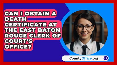 Can I Obtain a Death Certificate at the East Baton Rouge Clerk of Court ...
