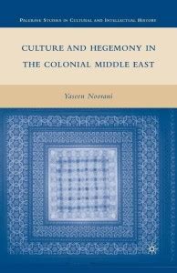 Culture and Hegemony in the Colonial Middle East: Buy Culture and ...