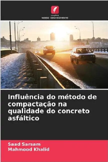Influência do método de compactação na qualidade do concreto asfáltico ...