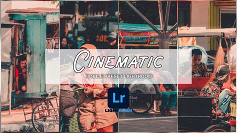 Cinematic Mobile & Desktop Lightroom Presets FREE - Tutorial Teknologi