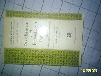 NEOCLASSICISM AND ROMANTICISM, 1750-1850 (SOURCES & DOCUMENTS IN ...