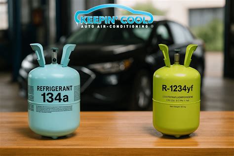 R134a vs R1234yf Car AC Refrigerant - Keepin Cool Auto Air